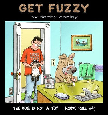 The Dog Is Not a Toy