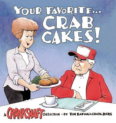 Your Favorite . . . Crab Cakes!