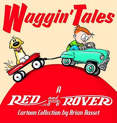 Waggin' Tales: A Red and Rover Collection