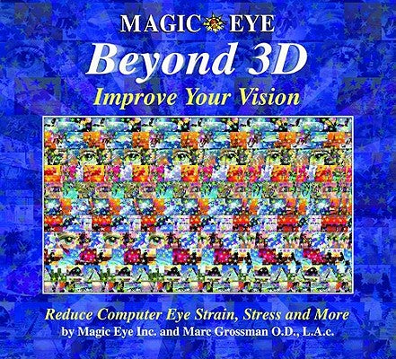 Magic Eye Beyond 3d: Improve Your Vision: Volume 6