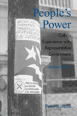 People's Power: Cuba's Experience with Representative Government