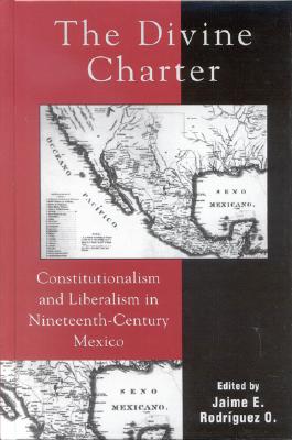 Latin American Silhouettes: Constitutionalism and Liberalism in Nineteenth-Century Mexico