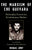 The Marxism of Che Guevara: Philosophy, Economics, Revolutionary Warfare