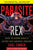 Parasite Rex: Inside the Bizarre World of Nature's Most Dangerous Creatures