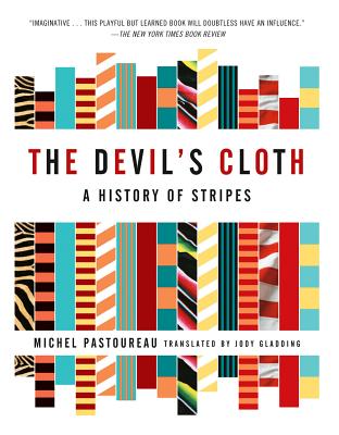 The Devil's Cloth: A History of Stripes