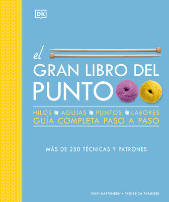 El Gran Libro del Punto (the Knitting Book)