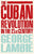 The Cuban Revolution in the 21st Century