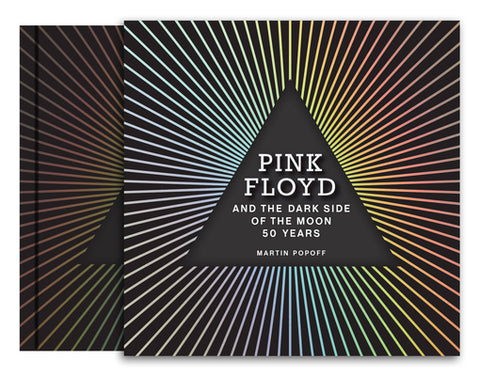 Pink Floyd and the Dark Side of the Moon: 50 Years