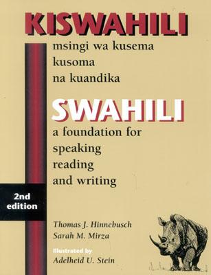 Swahili: A Foundation for Speaking, Reading, and Writing