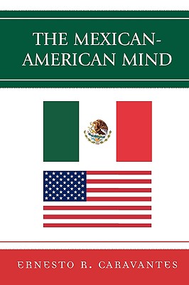 The Mexican-American Mind