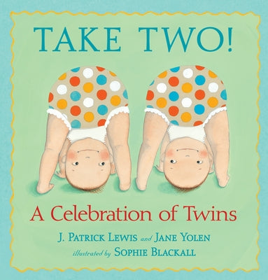 Take Two!: A Celebration of Twins