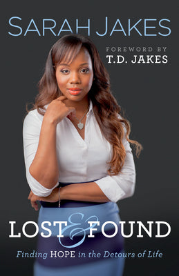 Lost and Found: Finding Hope in the Detours of Life