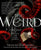 The Weird: A Compendium of Strange and Dark Stories