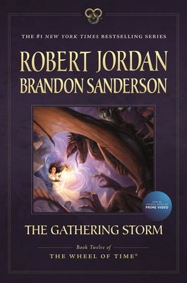 The Gathering Storm: Book Twelve of the Wheel of Time