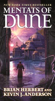 Mentats of Dune: Book Two of the Schools of Dune Trilogy