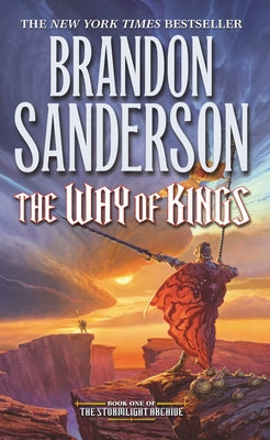 The Way of Kings: Book One of the Stormlight Archive