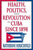 Health, Politics, and Revolution in Cuba Since 1898