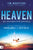 Heaven, an Unexpected Journey: One Man's Experience with Heaven, Angels, and the Afterlife