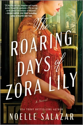 The Roaring Days of Zora Lily