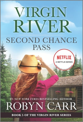 Second Chance Pass: A Virgin River Novel