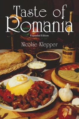 Taste of Romania, Expanded Edition