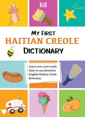 My First Haitian Creole Dictionary