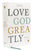 Net, Love God Greatly Bible, Hardcover, Comfort Print: Holy Bible