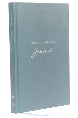 Net, Love God Greatly Journal, Cloth Over Board, Comfort Print: Holy Bible