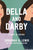 Della and Darby: A Novel of Sisters