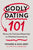 Godly Dating 101: Discover the Truth about Relationships in a World That Constantly Lies