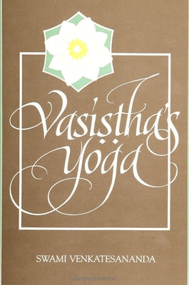 Vasi&#7779;&#7789;ha's Yoga