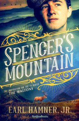 Spencer's Mountain: The Family That Inspired the TV Series the Waltons