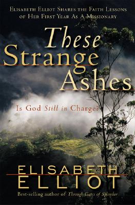 These Strange Ashes: Is God Still in Charge?