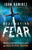 Destroying Fear: Strategies to Overthrow the Enemy's Tactics and Walk in Total Freedom