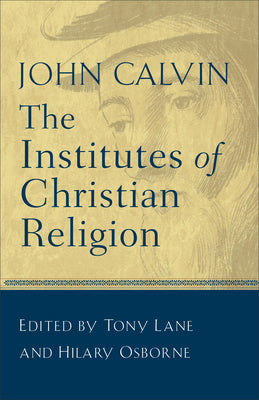 The Institutes of Christian Religion