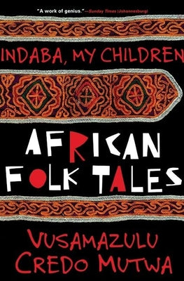 Indaba My Children: African Folktales