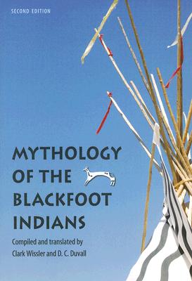 Mythology of the Blackfoot Indians