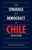 The Struggle for Democracy in Chile (Revised Edition)