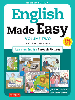 English Made Easy, Volume Two: A New ESL Approach: Learning English Through Pictures