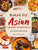 Instant Pot Asian Pressure Cooker Meals: Fast, Fresh & Affordable (Official Instant Pot Cookbook)