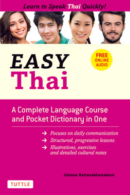 Easy Thai: A Complete Language Course and Pocket Dictionary in One! (Free Companion Online Audio)