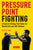 Pressure Point Fighting: A Guide to Striking Vital Points for Martial Arts and Self-Defense