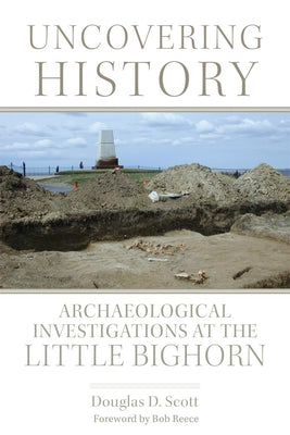 Uncovering History: Archaeological Investigations at the Little Bighorn