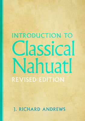 Introduction to Classical Nahuatl