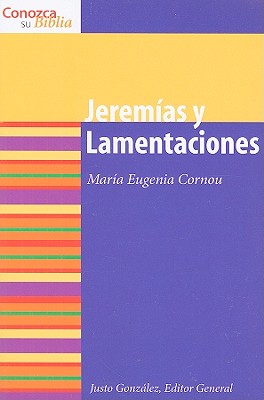 Jeremias y Lamentaciones: Jeremiah and Lamentations