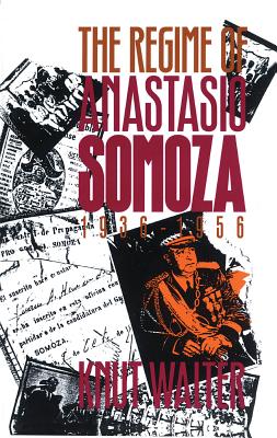 Regime of Anastasio Somoza, 1936-1956