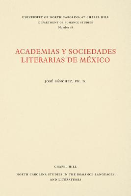 Academias Y Sociedades Literarias de México