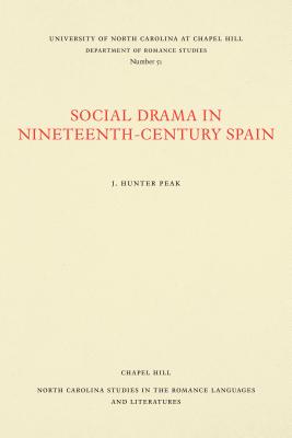 Social Drama in Nineteenth-Century Spain