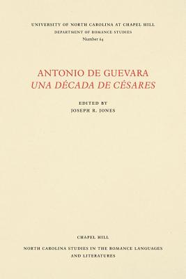 Antonio de Guevara Una Década de Césares