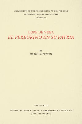 Lope de Vega, El Peregrino En Su Patria